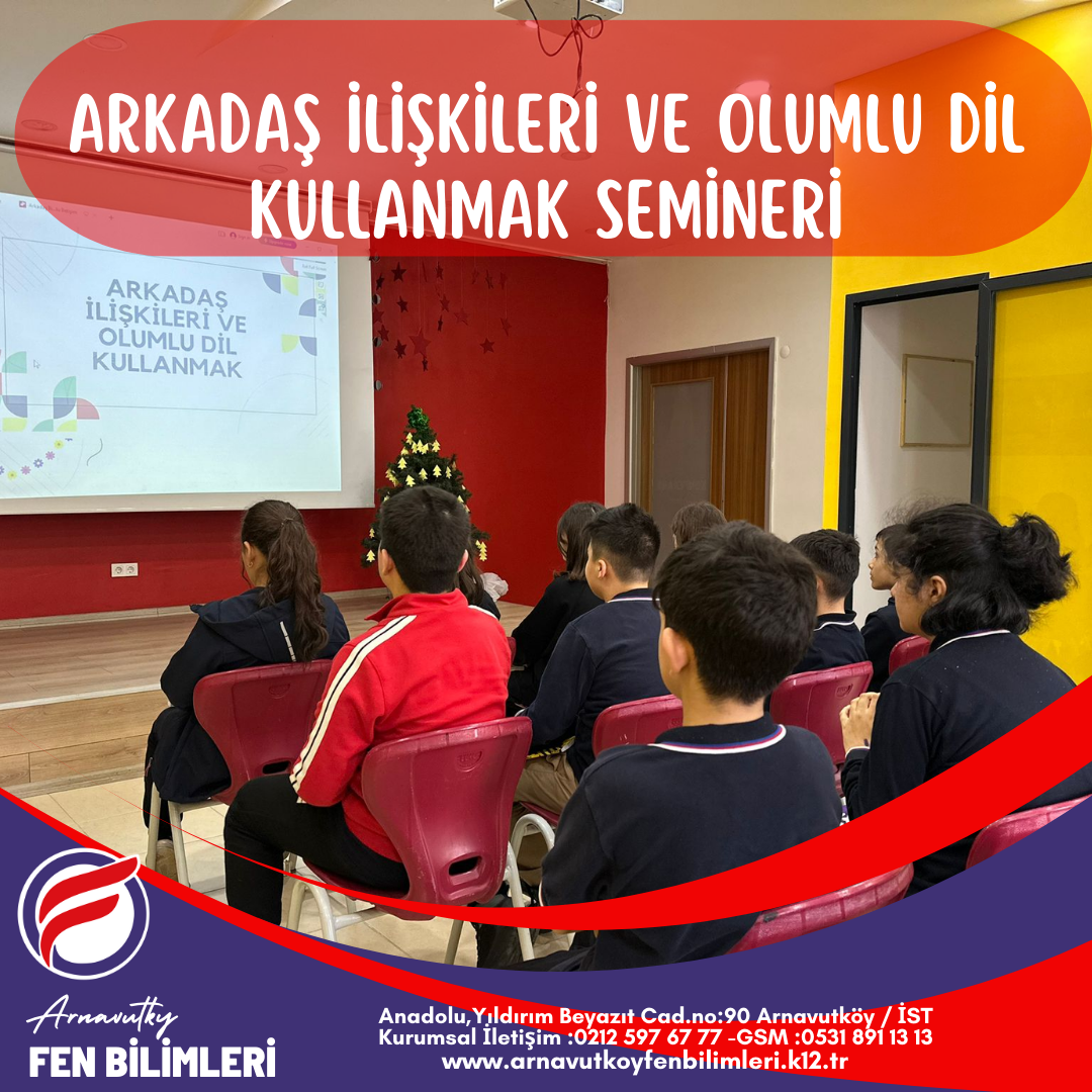 Arkadaş İlişkileri ve Olumlu Dil Kullanma Semineri